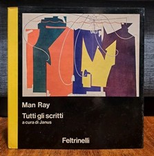 Man Ray TUTTI GLI SCRITTI
