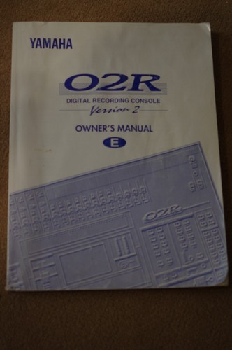 Yamaha 02r owner manual - yamaha,