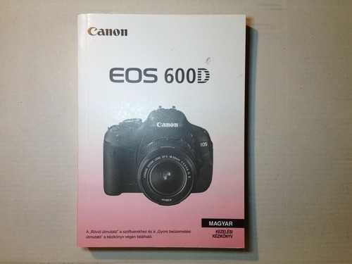 Canon eos 600d - eos, kezelési
