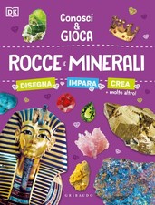 Rocce e minerali. Conosci e
