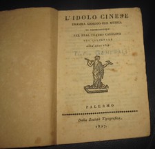 1827 L'Idolo Cinese dramma