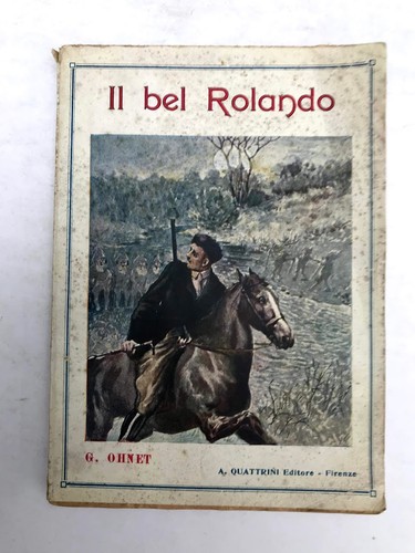 Romanzo bel rolando - romanzo,
