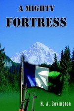 			A Mighty Fortress by