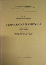 Libro - BRACCIALARGHE Comunardo - L'ESPIAZIONE MASSONICA.