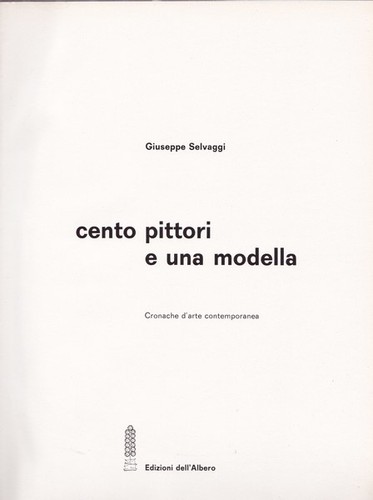 Cento pittori una - pittori, e