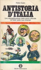 ANTISTORIA D'ITALIA di Fabio Cusin 1970 Mondadori  Oscar libro storia usato 