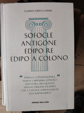 Sofocle - Antigone, Edipo Re, Edipo A Colono