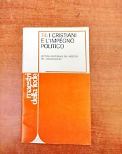 I CRISTIANI E L'IMPEGNO POLITICO - 74 - MAESTRI DELLA FEDE