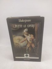 shakespeare tutte le opere le querce sansoni editori