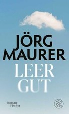 Leergut: Roman von Maurer