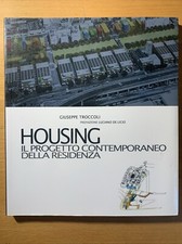 Housing Il progetto contemporaneo della residenza - Giuseppe Troccoli