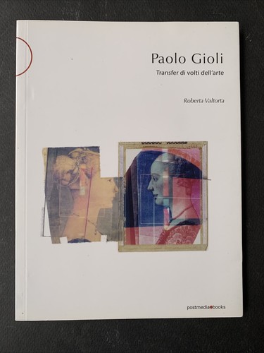 Paolo gioli transfer volti - paolo,