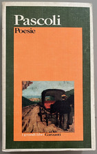 Giovanni Pascoli, poesie, Garzanti 1974