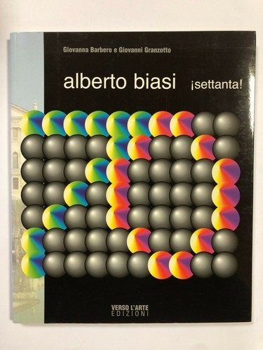 Alberto biasi settanta - alberto, biasi,