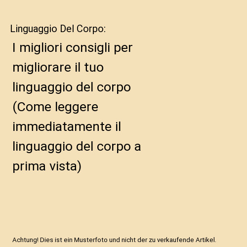 Linguaggio del corpo i - del,