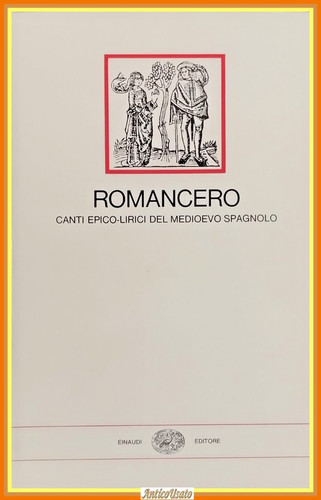 Romancero canti epico lirici - canti,