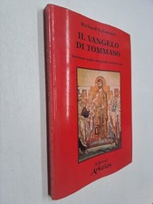 IL VANGELO DI TOMMASO - RICHARD VALANTASIS -  ARKEIOS - 2005