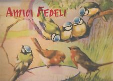 AMICI FEDELI - Carroccio forse anni ’40 libro illustrato per l'infanzia bambini 