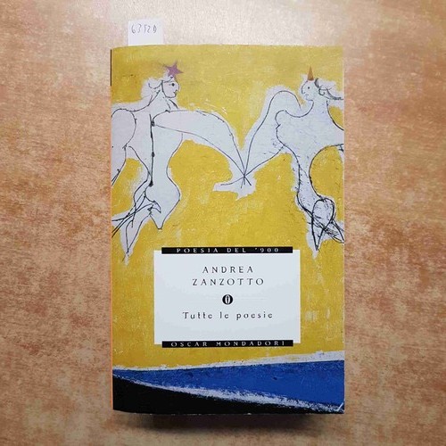 Andrea zanzotto tutte le - -,