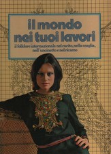 IL MONDO NEI TUOI LAVORI