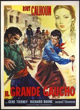 CINEMA-manifesto IL GRANDE GAUCHO calhoun, tierney, boone, TOURNEUR