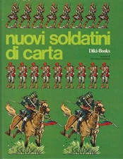 Nuovi soldatini di carta