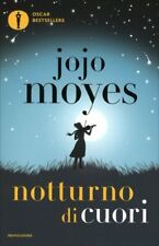 LIBRO NOTTURNO DI CUORI - JOJO MOYES - OSCAR MONDADORI