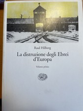 LA DISTRUZIONE DEGLI EBREI IN