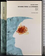 UN'ANIMA PERSA. LA STRANIERA