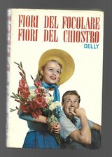 DELLY - Fiori del focolare Fiori del chiostro - SALANI 1968