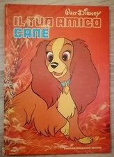  IL TUO AMICO CANE GLI ANIMALI DI WALT DISNEY Libro Cartonato Mondadori 1979