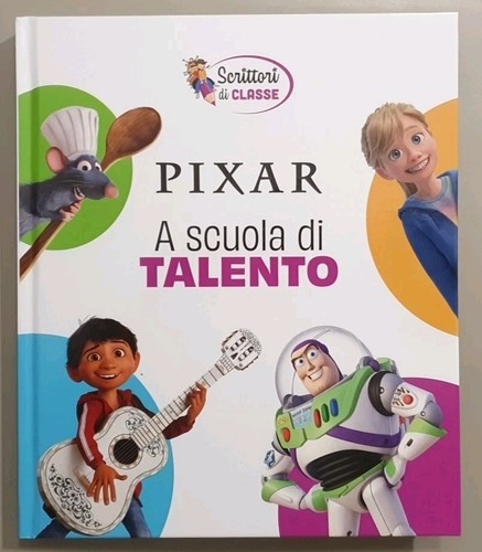 Libro pixar scuola di - a,