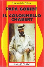 LN2- PAPA' GORIOT COLONNELLO CHABERT - DE BALZAC - MELITA - C - JXS120