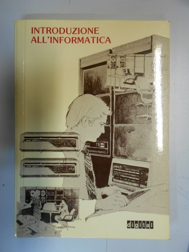 Introduzione all informatica - introduzione, all'informatica