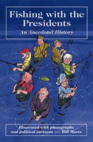 Fishing with the presidents - with,