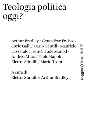 Teologia politica oggi - oggi?,