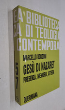 GESU' DI NAZARET BIBLIOTECA TEOLOGIA - MARCELLO BORDONI - QUERINIANA - 2004