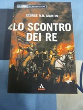 SCONTRO DEI RE GEORGE R.R. MARTIN 