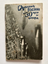 L'Aviazione Italiana 30 Mesi Guerra Regia Aeronautica Fascismo Propaganda