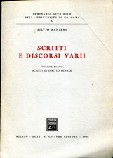 Scritti e discorsi varii. Vol 1: Diritto penale; Vol 2: Procedura penale