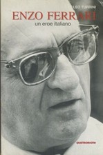 Enzo Ferrari un eroe italiano