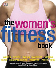 The Women's Fitness Book - Dorling Kindersley, Inc.