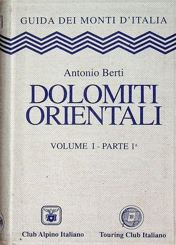 Dolomiti orientali vol 1 - le, orientali: