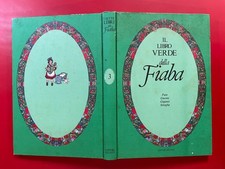 IL LIBRO VERDE DELLA FIABA n. 3 FATE GNOMI GIGANTI STREGHE Ed. Riuniti (1988)