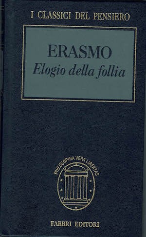 Elogio della follia