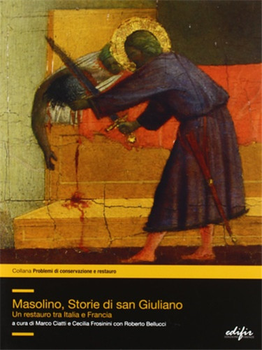 Masolino storie di - ,