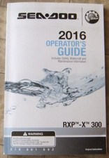 SEA DOO RXP - X 300 219001692 2016 OPERATOR'S GUIDE