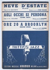 Spartito NEVE D'ESTATE Gorni Kramer - AGLI OCCHI SI PERDONA - ORE 20 A BROOKLYN