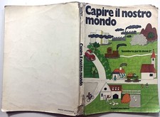 libro scuola elementare CAPIRE IL NOSTRO MONDO SUSSIDIARIO 3 CLASSE FABBRI 1974