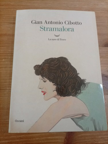 Stramalora cibotto ed - ed, la